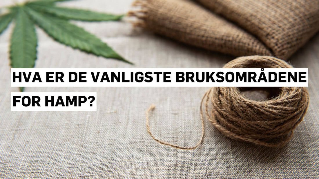 Hamptekstiler og hampfibre